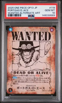 2025 ONE PIECE JPN OP13-CARRYING ON HIS WILL ALT ART #119 PORTGAS D. ACE PSA 10 - Image 1