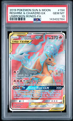 2019 POKEMON SUN & MOON UNBROKEN BONDS FULL ART/RESHIRAM & CHARIZARD GX PSA 10 - Image 1