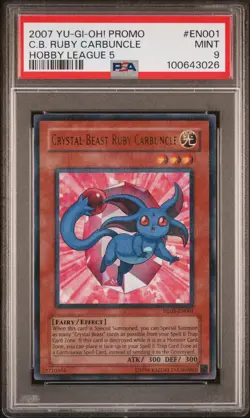 2007 YU-GI-OH! PROMO HOBBY LEAGUE 5 #EN001 CRYSTAL BEAST RUBY CARBUNCLE PSA 9 - Image 1