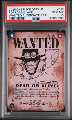 2025 ONE PIECE JPN OP13-CARRYING ON HIS WILL #119 PORTGAS D. ACE PSA 10 - Image 1