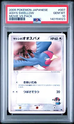 2005 POKEMON JPN MOVIE VS PACK #007 ASH'S SWELLOW PSA 10 - Image 1