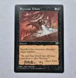 UNPLAYED SIGNED NM Phyrexian Tribute Mirage MTG MAGIC JOHN MATSON EDH CUBE VTG - Image 1