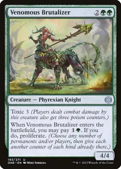 MTG VENOMOUS BRUTALIZER 193 - PHYREXIA ALL WILL BE ONE - GREEN TOXIC PHYREXIAN - Image 1