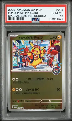2025 POKEMON JPN SV-P PROMO #289 FUKUOKA'S PIKACHU PSA 10 - Image 1