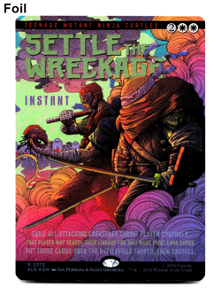 Settle the Wreckage (2372) - FOIL - [Secret Lair Drop] MTG SLD TMNT NM 🌳 - Image 1