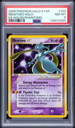 2006 POKEMON EX HOLON PHANTOMS GOLD STAR #103 MEWTWO-HOLO PSA 8 - Image 1