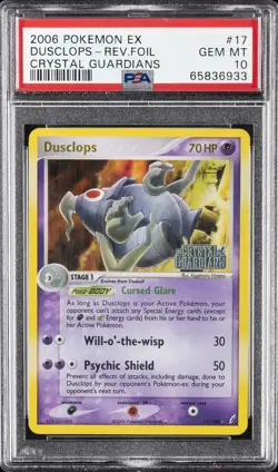 2006 POKEMON EX CRYSTAL GUARDIANS #17 DUSCLOPS-REVERSE FOIL PSA 10 - Image 1