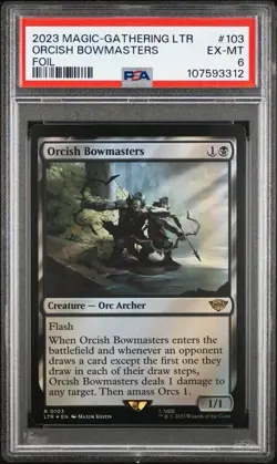 2023 MTG TALES OF MIDDLE-EARTH FOIL #103 ORCISH BOWMASTERS PSA 6 - Image 1