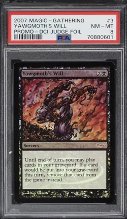 Judge Gift Cards 2007 Yawgmoth's Will Psa 8 Graded Magic MTG FOIL Near Mint-mint - Image 1