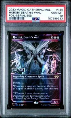 MTG Foil Serialized Horobi Death's Wail PSA 10 Serialized GEM MINT 2023 TCG - Image 1