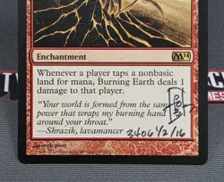 MTG Burning Earth- Signed -Magic 2014 Magic the Gathering Card #130 - Image 4