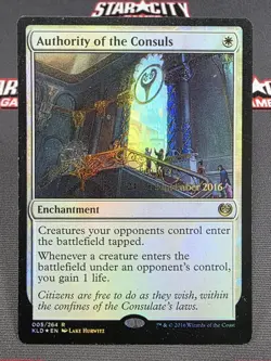MTG FOIL Authority of the Consuls- DAMAGED -Prerelease Promo Magic Card #005 - Image 1