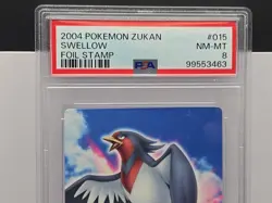 2004 POKEMON ADVANCED GENERATION ZUKAN CARD FOIL STAMP 015 SWELLOW PSA 8 - Image 2