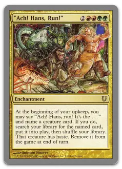"Ach! Hans, Run!" #116 (NM) Unhinged UNH Magic MTG - Image 1