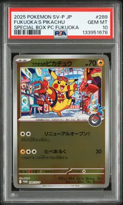2025 POKEMON JPN SV-P PROMO #289 FUKUOKA'S PIKACHU PSA 10 - Image 1
