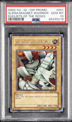 2003 YU-GI-OH! PROMO DUELISTS OF THE ROSES #001 ALPHA THE MAGNET WARRIOR PSA 10 - Image 1