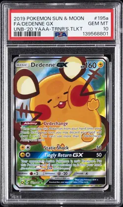 2019 POKEMON SUN & MOON UNBROKEN BONDS #195A FULL ART/DEDENNE GX PSA 10 - Image 1