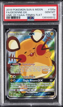 2019 POKEMON SUN & MOON UNBROKEN BONDS #195A FULL ART/DEDENNE GX PSA 10 - Image 1