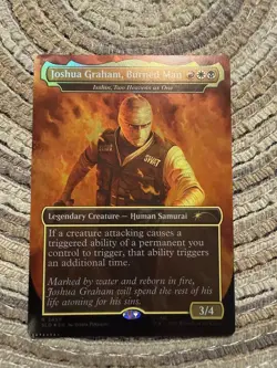 JOSHUA GRAHAM, BURNED MAN FOIL (Isshin) - Rare - SLD Secret Lair Fallout MTG - Image 1