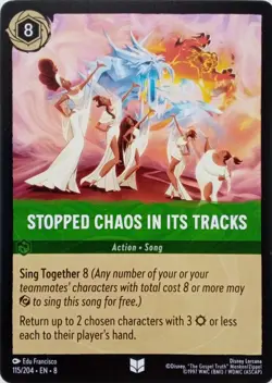115/204 STOPPED CHAOS IN ITS TRACKS EN8 UNCOMMON DISNEY LORCANA CARD - Image 1
