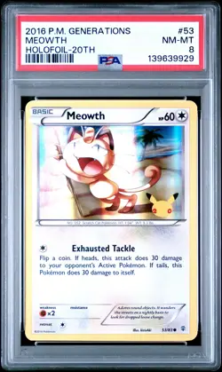 2016 POKEMON XY GENERATIONS FOIL-20TH #53 MEOWTH PSA 8 - Image 1