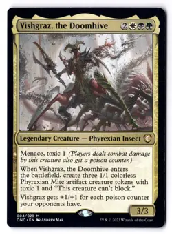 Vishgraz, The Doomhive NM* Phyrexia All Will Be One Commander 004 -UnltdCards - Image 1