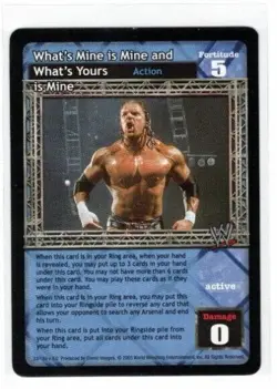 WWE Raw Deal Card: What's Mine Is Mine And What's Yours is Mine- Triple H - Image 1
