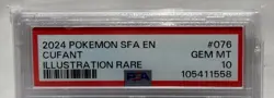 2024 Pokemon SFA EN Cufant 76 Illustration Rare PSA 10 Gem Mt - Image 3