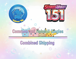 Pokemon 151 S&V | All Common & Holofoil Singles | Near Mint | Canadian Seller - Image 1
