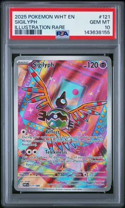 2025 POKEMON WHT EN-WHITE FLARE ILLUSTRATION RARE #121 SIGILYPH PSA 10 - Image 1