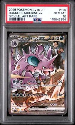 2025 POKEMON JPN SV10-GLORY OF TEAM ROCKET #126 TEAM ROCKET'S NIDOKING EX PSA 10 - Image 1