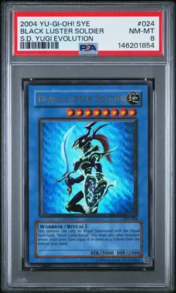2004 SYE YU-GI-OH! STARTER DECK YUGI EVOLUTION #024 BLACK LUSTER SOLDIER PSA 8 - Image 1