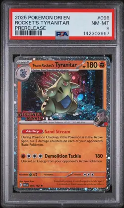 2025 POKEMON DRI EN-DESTINED RIVALS PRERELEASE TEAM ROCKET'S TYRANITAR PSA 8 - Image 1