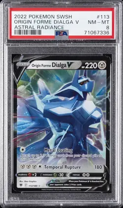 2022 POKEMON SWORD & SHIELD ASTRAL RADIANCE #113 ORIGIN FORME DIALGA V PSA 8 - Image 1