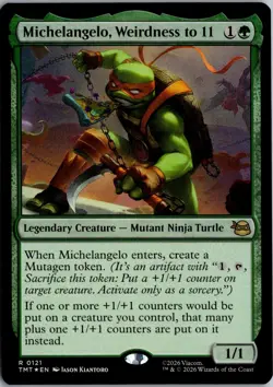 Michelangelo, Weirdness to 11 R Teenage Mutant Ninja Turtles 121 NM Foil Magic - Image 1