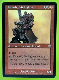 2001 MAGIC: THE GATHERING ODYSSEY KAMAHL, PIT FIGHTER #198 - Image 1