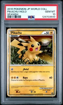 2010 POKEMON JPN WORLD COLL SPANISH PIKACHU-HOLO PSA 10 - Image 1