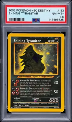 2002 POKEMON NEO DESTINY #113 SHINING TYRANITAR PSA 8.5 - Image 1