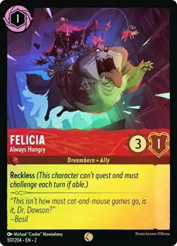 Disney Lorcana Felicia - Always Hungry 107/204 Cold Foil Rise of The Floodborn - Image 1