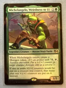Michelangelo, Weirdness to 11 FOIL - Teenage Mutant Ninja Turtles MTG - NM - Image 1