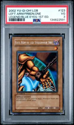 PSA 3 1ST EDITION LOB-123 Left Arm of the Forbidden One Exodia Ultra Rare Yugioh - Image 1