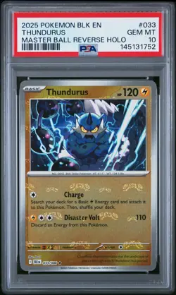 2025 POKEMON BLK EN-BLACK BOLT MASTER BALL REVERSE HOLO #033 THUNDURUS PSA 10 - Image 1