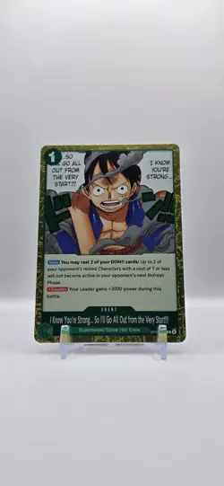 I Know You're Strong... So I'll Go All Out from the Very Start!!! OP13-040 Foil - Image 1