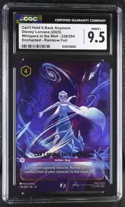DISNEY LORCANA CAN'T HOLD IT BACK ANYMORE ENCHANTED RAINBOW FOIL 228/204 CGC 9.5 - Image 1