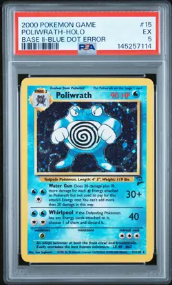 2000 POKEMON BASE SET 2 BLUE DOT ERROR #15 POLIWRATH-HOLO PSA 5 - Image 1