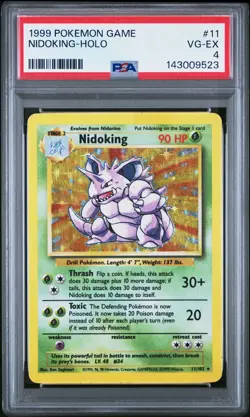 1999 POKEMON BASE SET UNLIMITED #11 NIDOKING-HOLO PSA 4 - Image 1