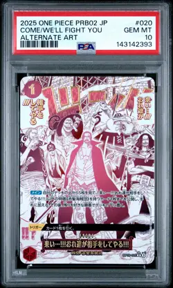 2025 ONE PIECE ALTERNATE ART #020 COME ON!! WE'LL FIGHT YOU!! PSA 10 - Image 1