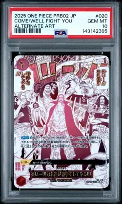 2025 ONE PIECE JAPANESE ALTERNATE ART #020 COME ON!! WE'LL FIGHT YOU!! PSA 10 - Image 1