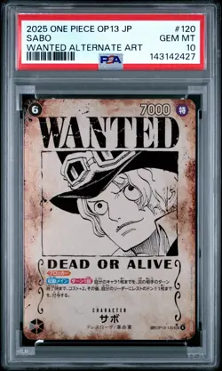 2025 ONE PIECE JPN OP13-CARRYING ON HIS WILL WANTED ALTERNATE ART SABO PSA 10 - Image 1