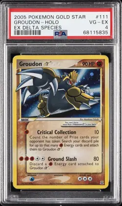 2005 POKEMON EX DELTA SPECIES GOLD STAR #111 GROUDON-HOLO PSA 4 - Image 1